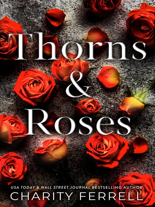 Title details for Thorns and Roses by Charity Ferrell - Available